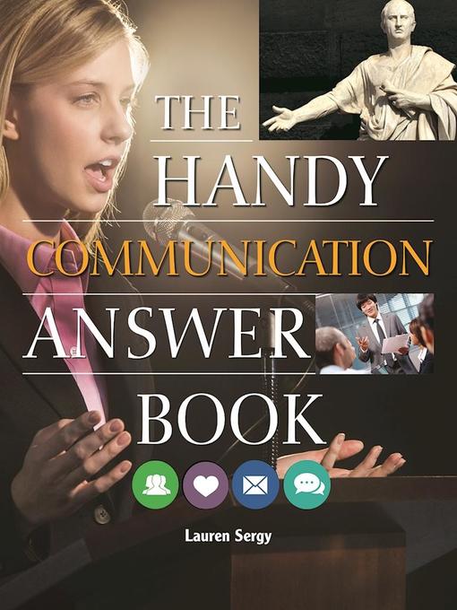 Title details for The Handy Communication Answer Book by Lauren Sergy - Available